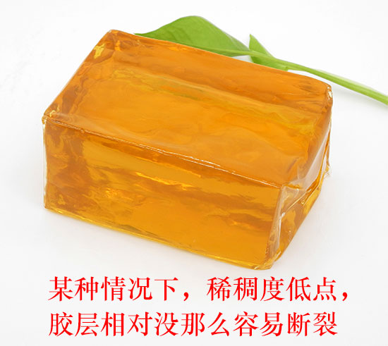 稀稠度低，胶层相对也不容易断裂